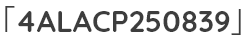 「4ALACP250839」