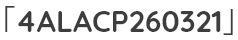 「4ALACP260321」