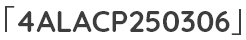 「4ALACP250306」